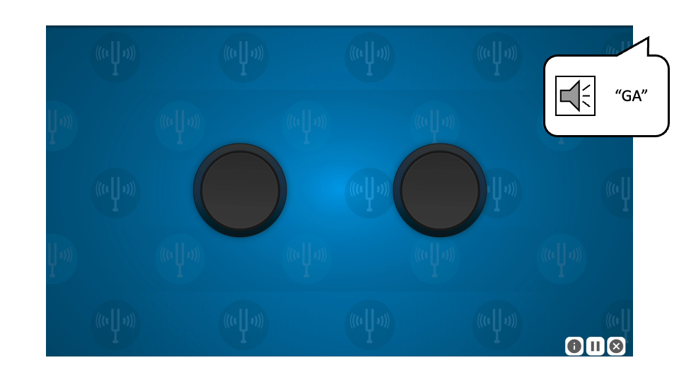 A screenshot of Fine Tuning. There are two large, dark buttons on screen. A callout indicates that the sound being produced in this trial is GA.